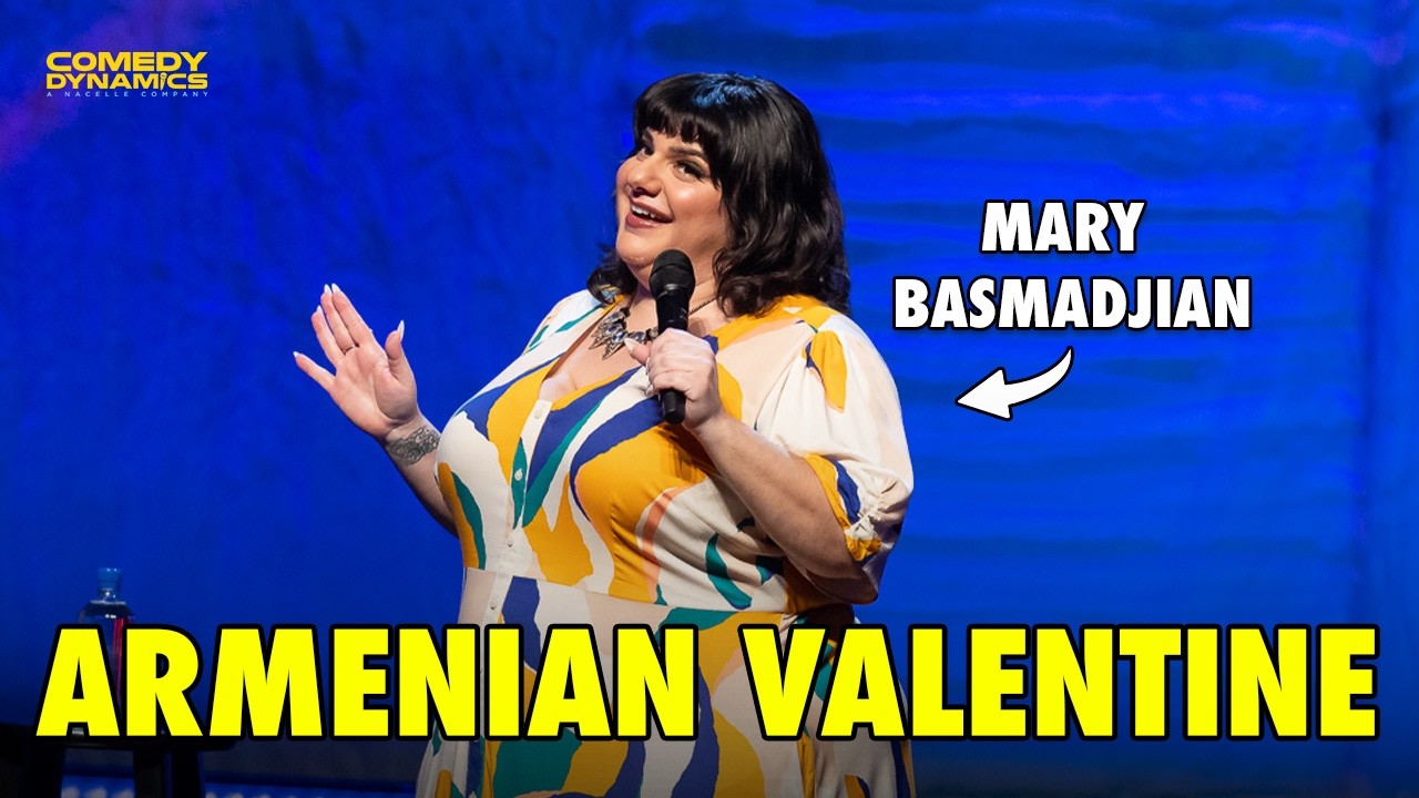 Armenian Valentine's Day | Mary Basmadjian stand-up comedy