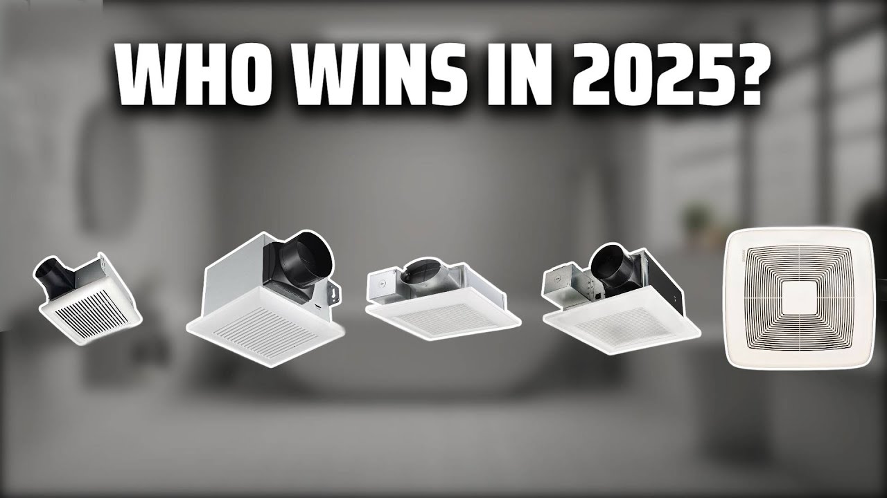 The Top 5 Best Quiet Bathroom Fan in 2025 - Must Watch Before Buying!