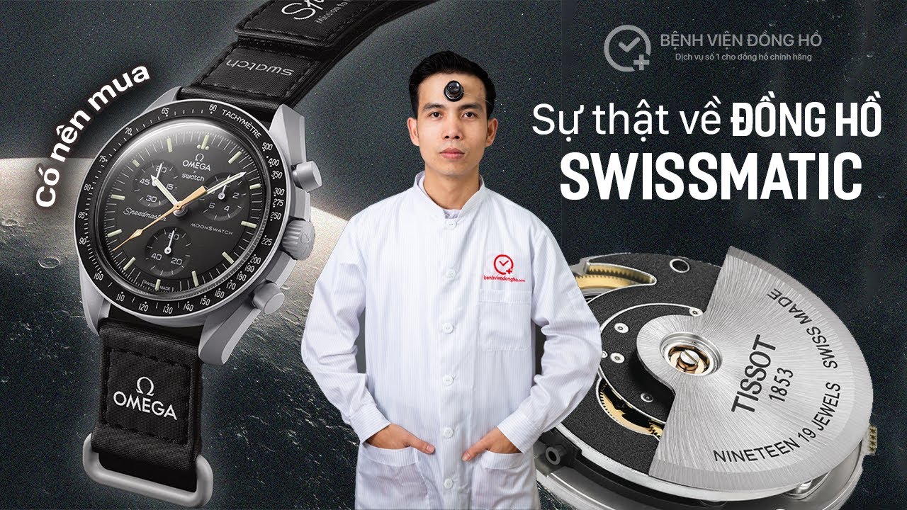 Có Nên Mua Omega Moonswatch, Sự Thật Về Những Chiếc Đồng Hồ Swissmatic | VIỆN ĐỒNG HỒ