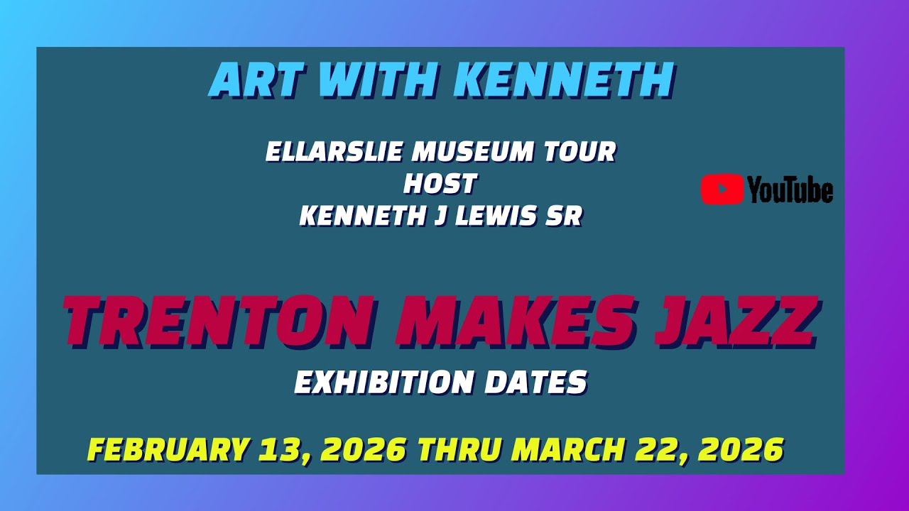 Trenton Makes Jazz Trenton City Museum at Ellarslie 2026