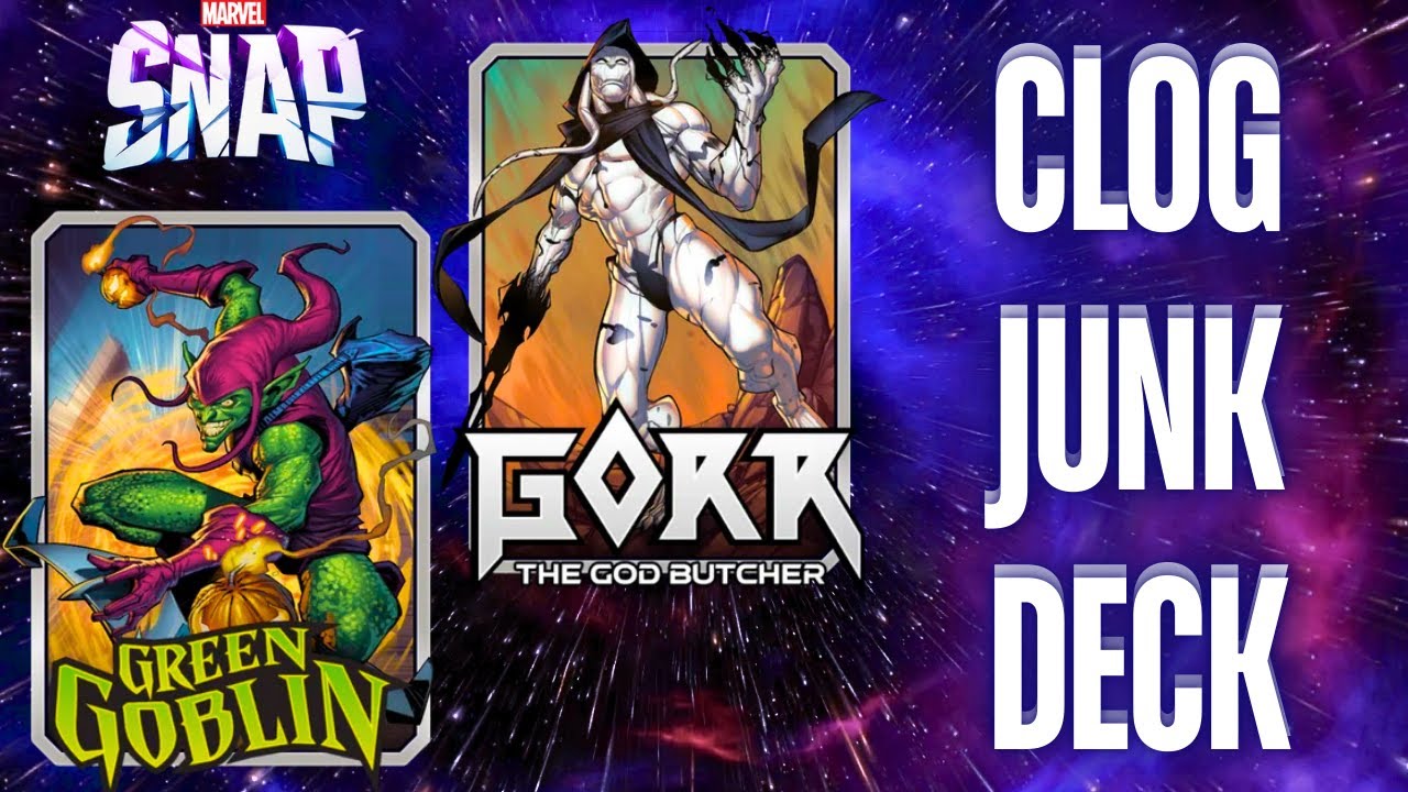 Toxic Gorr Clog Deck in Marvel Snap