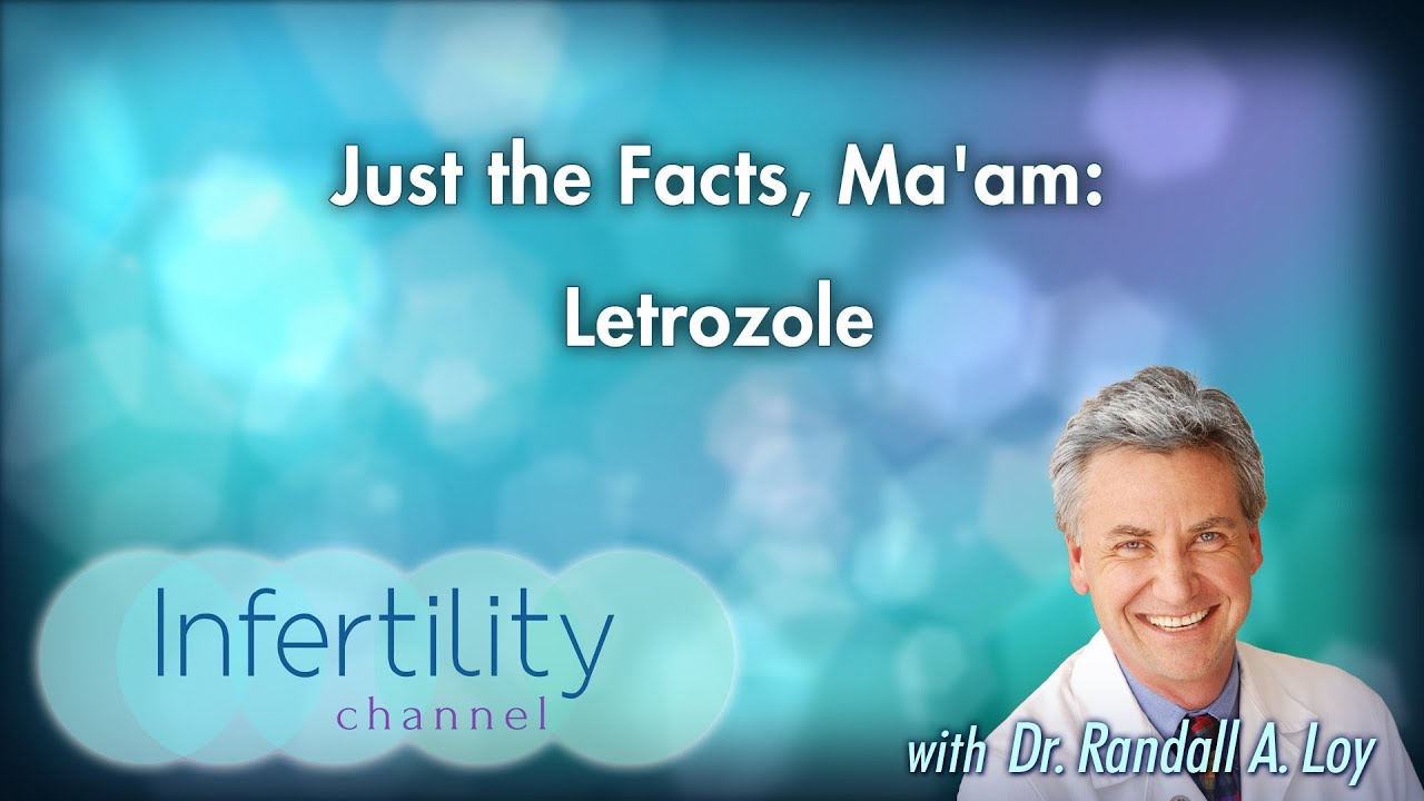 Just the Facts, Ma'am: Letrozole