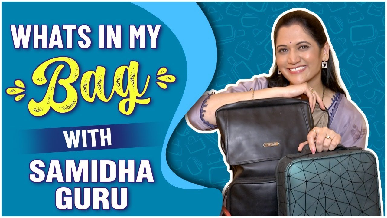 WHAT'S IN MY BAG ft. Samidha Guru |  Ajunahi Barsat Aahe