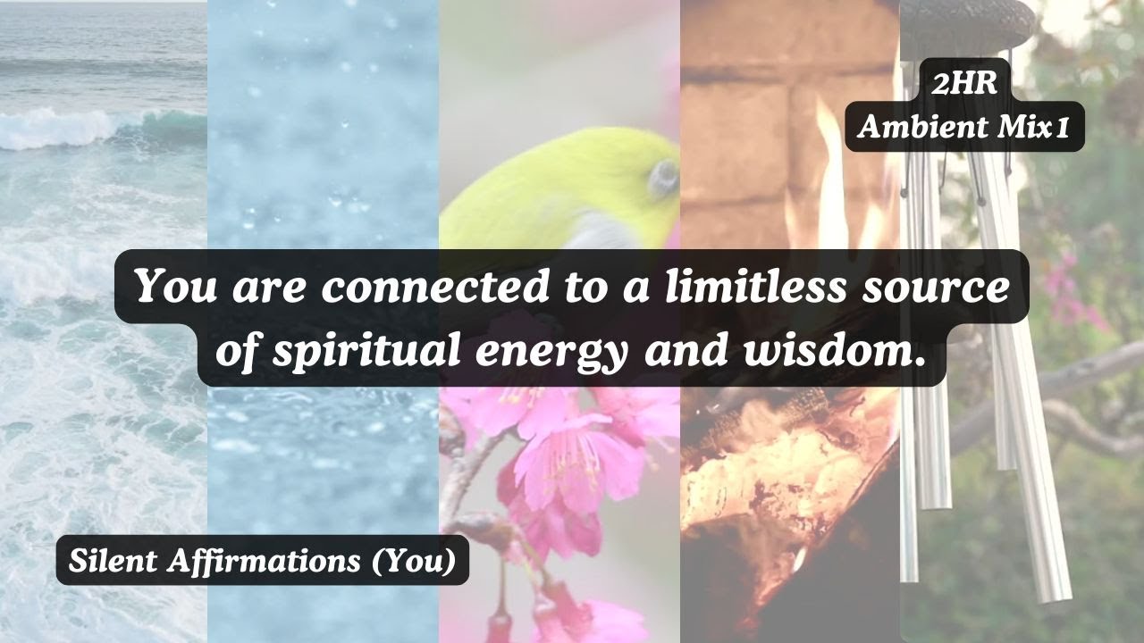 Spiritual Healing | Silent Affirmations (You/2HR/Ambient) | Mix1