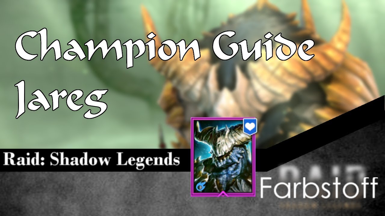Raid: Shadow Legends - Champion Guide - Jareg