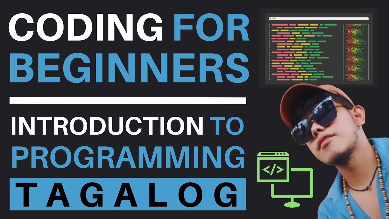 CODING FOR BEGINNERS AND  INTRODUCTION TO PROGRAMMING TAGALOG 2025
