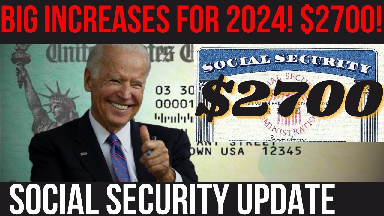 $2700 INCREASES! BIG SOCIAL SECURITY CHANGES 2024 | SSI SSDI Payments | Social Security Update