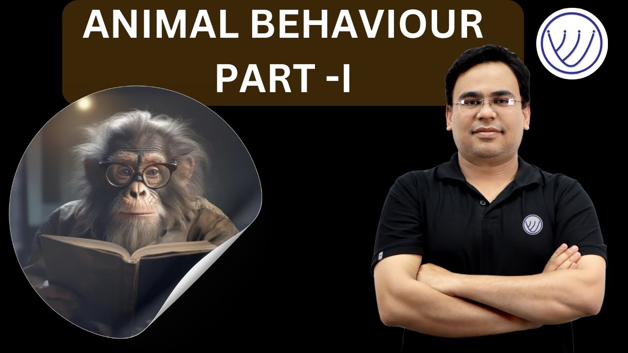 ANIMAL BEHAVIOR PART 1 | CSIR NET LIFE SCIENCE | GATE EY | LEARNING THE BEHAVIOR | NILESH SONI