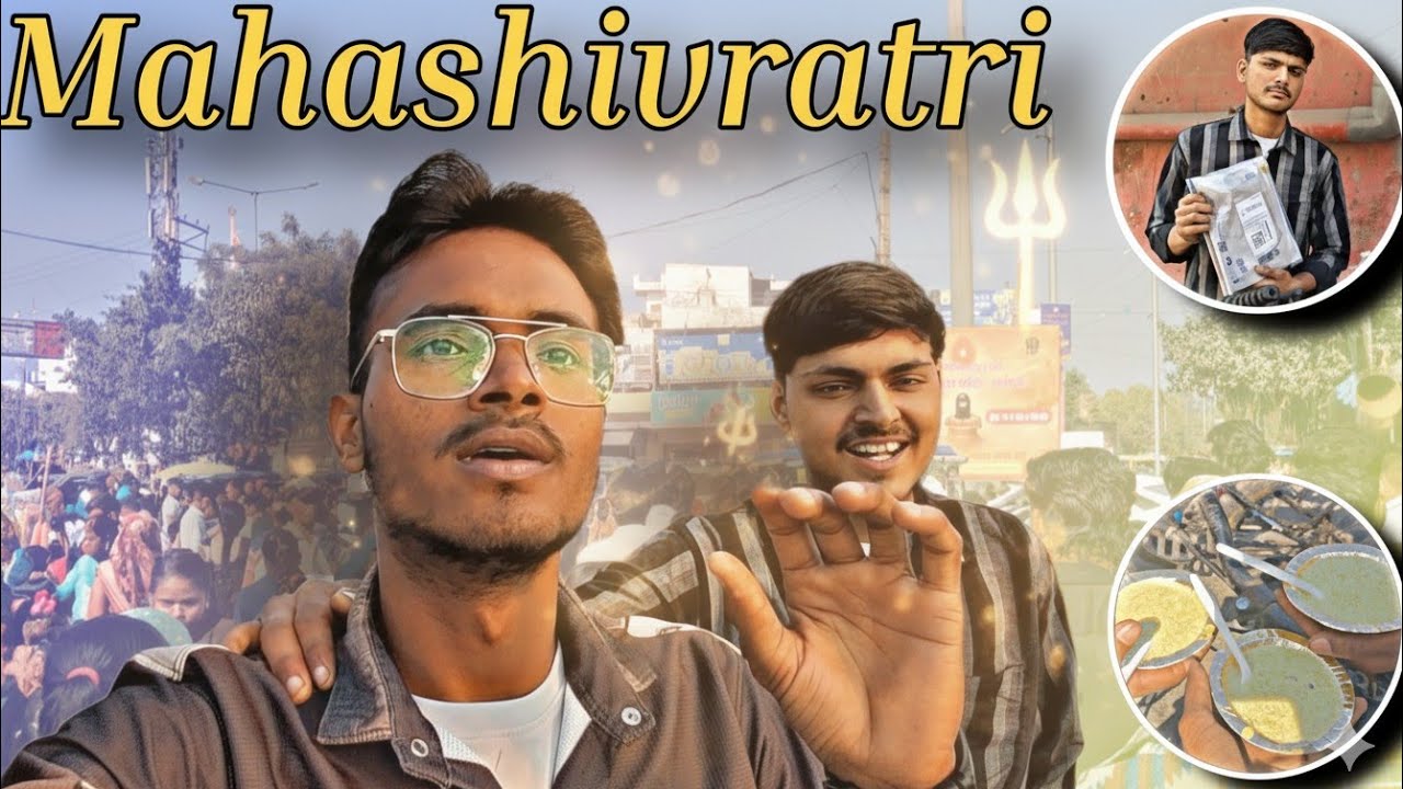 🔱 Mahashivratri + Video Shooting Plan 😉 || HAR HAR MAHA DEV ||