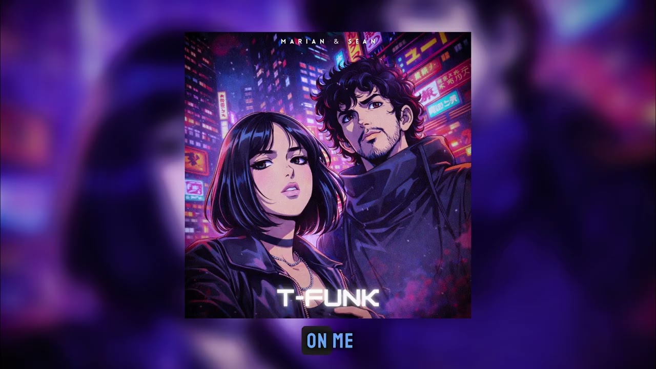 Marian & Sean - T-FUNK (Official Audio)