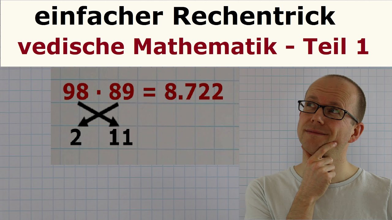 Rechentrick - vedische Mathematik Teil 1