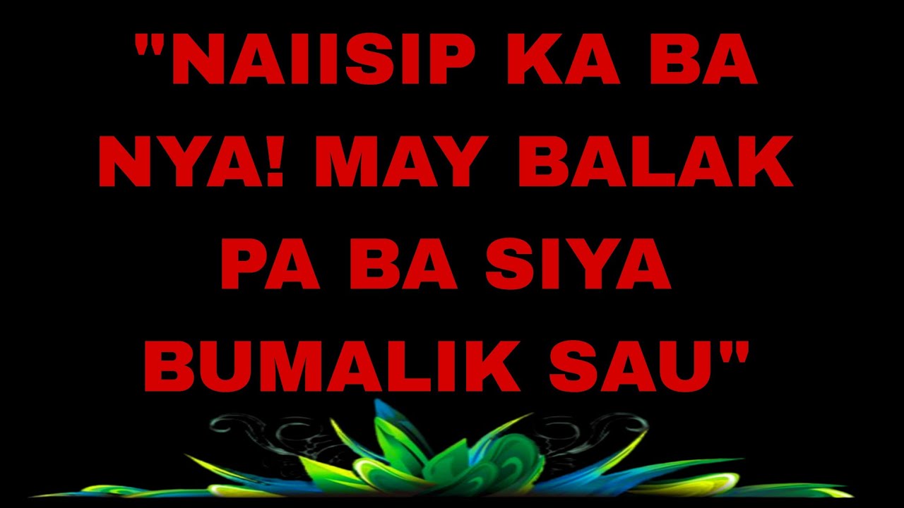 📿NAIISIP KAPA BA NG TAONG INIISIP MO? MAY BALAK PABA SIYANG BUMALIK SAU📿{NO CONTACT}
