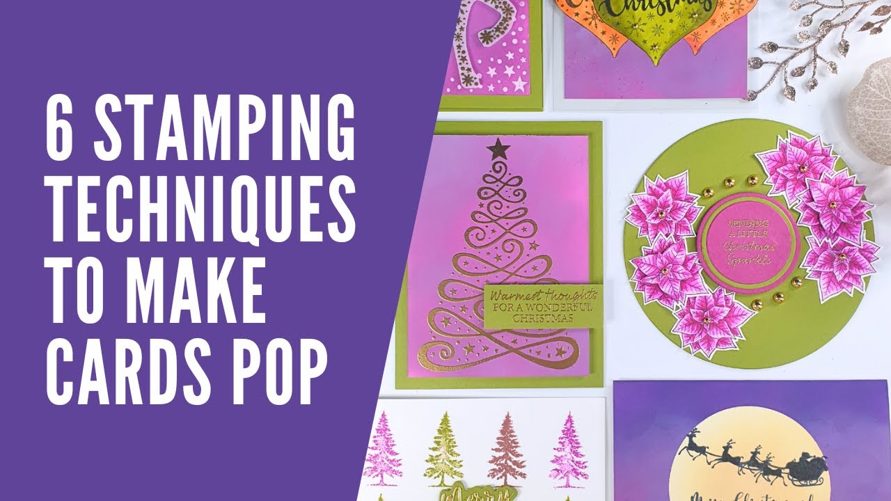 6 Stamping Techniques That Make Cards Pop This Christmas