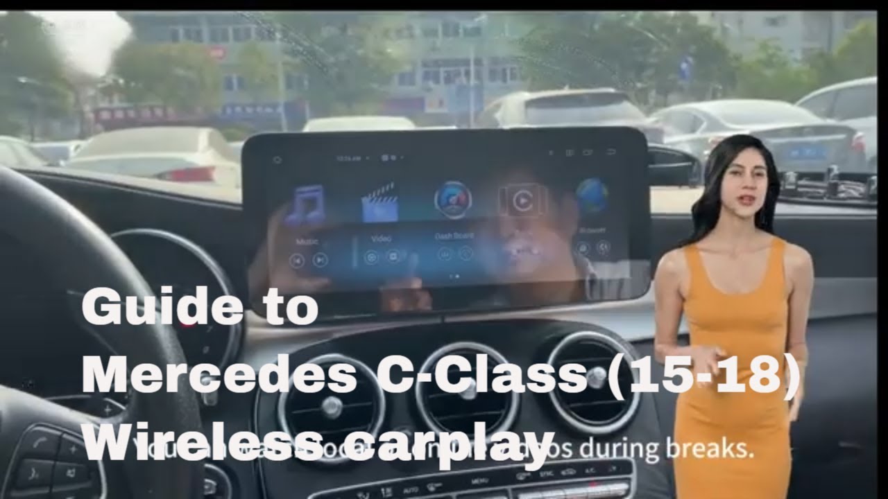 Enhance Your 2015-2018 Mercedes C-Class with a 12.3-Inch Carplay Screen Upgrade/Step-by-Step Guide