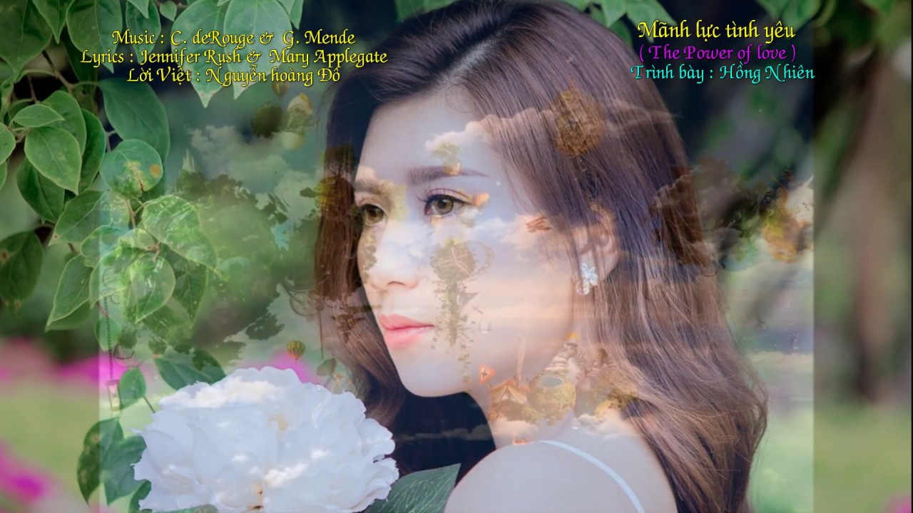 Power of love  ( Mãnh lực tình yêu ) -   Nguyễn Hoàng Đô  -  Hồng Nhiên ( Song ngữ )