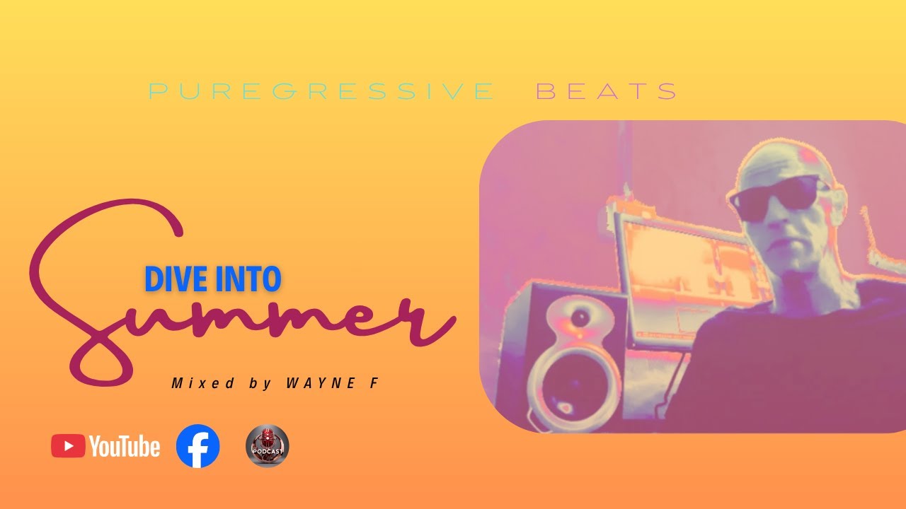 Wayne F -  Dive Into Summer