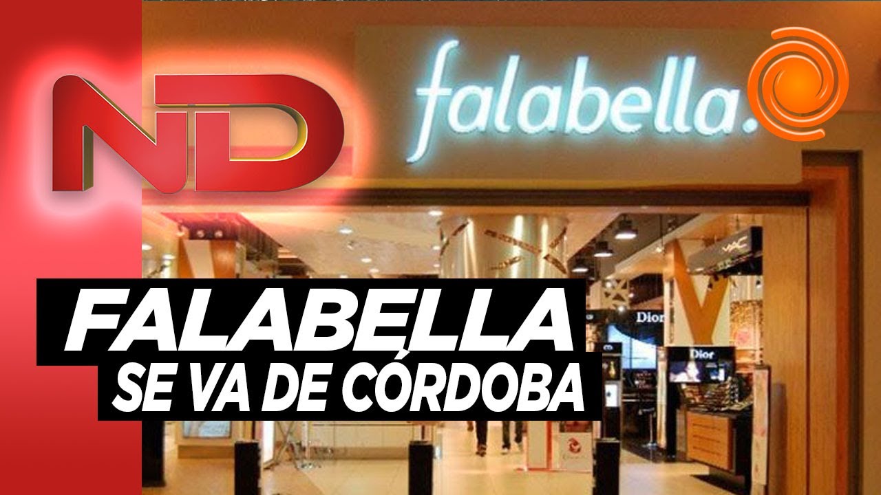 Falabella cierra sus sucursales de Córdoba, San Juan y Mendoza