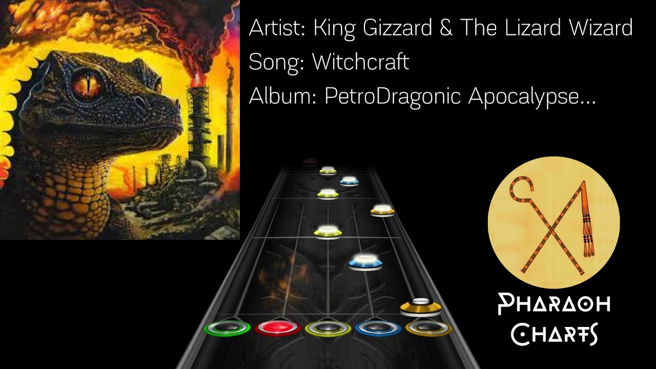 King Gizzard & The Lizard Wizard - Witchcraft | Clone Hero Chart (Patreon Exclusive w/Lyrics)