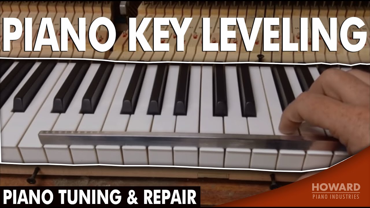 Выравнивание клавиш пианино - настройка и ремонт пианино от HOWARD PIANO INDUSTRIES