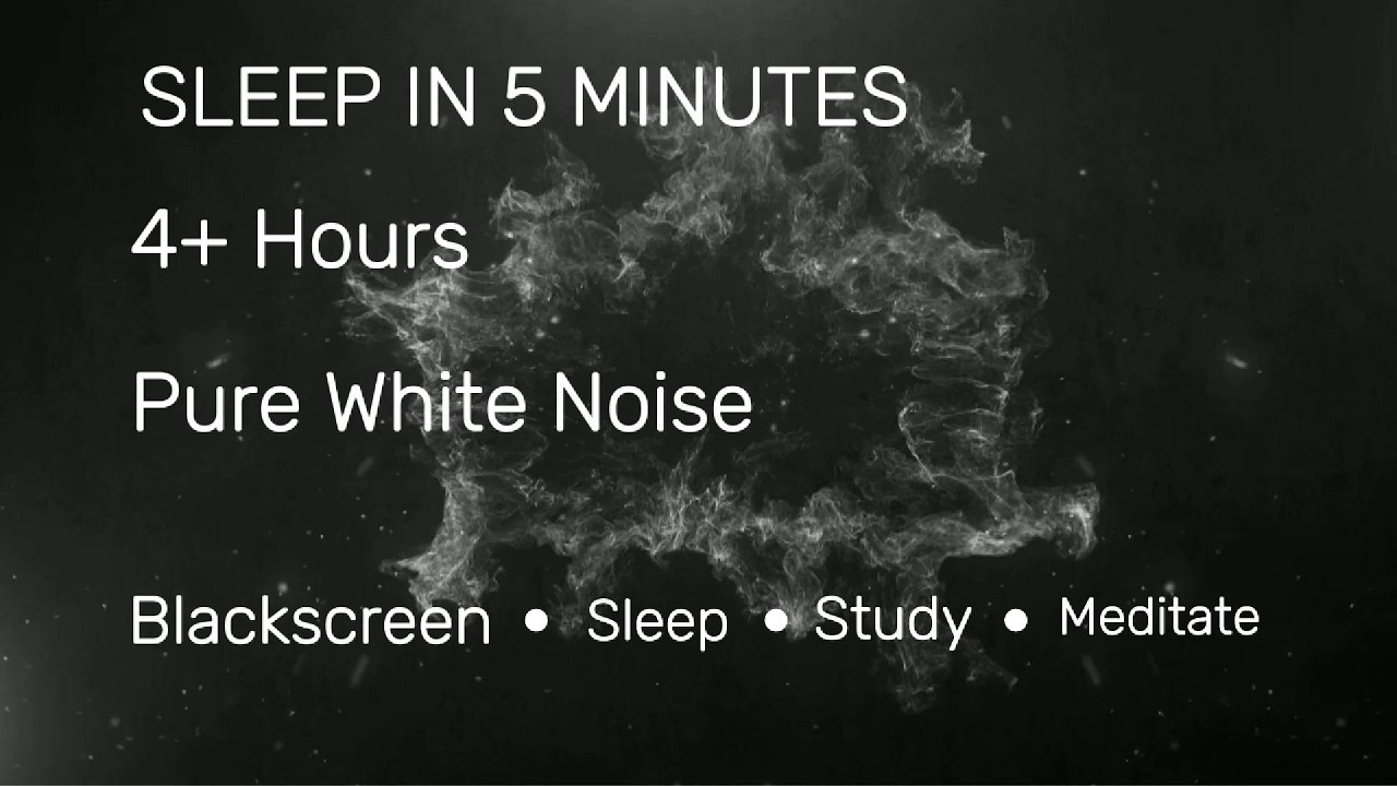Sleep in 5 Minutes - 4+ Hours Pure White Noise | Black Screen for Deep Sleep, Study & Meditation