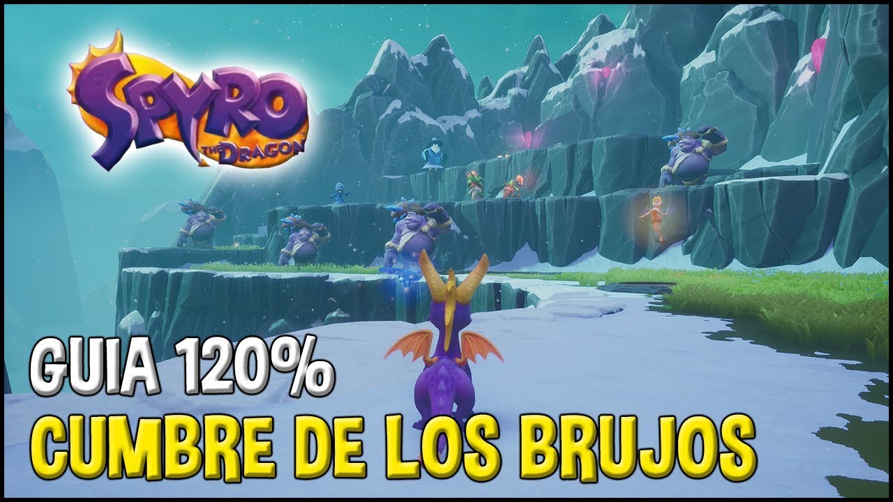 Spyro 1 (Reignited Trilogy) Guia 120%: CUMBRE DE LOS BRUJOS