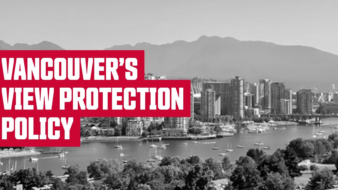 Vancouver’s View Protection Policy: How It Developed and Was Implemented
