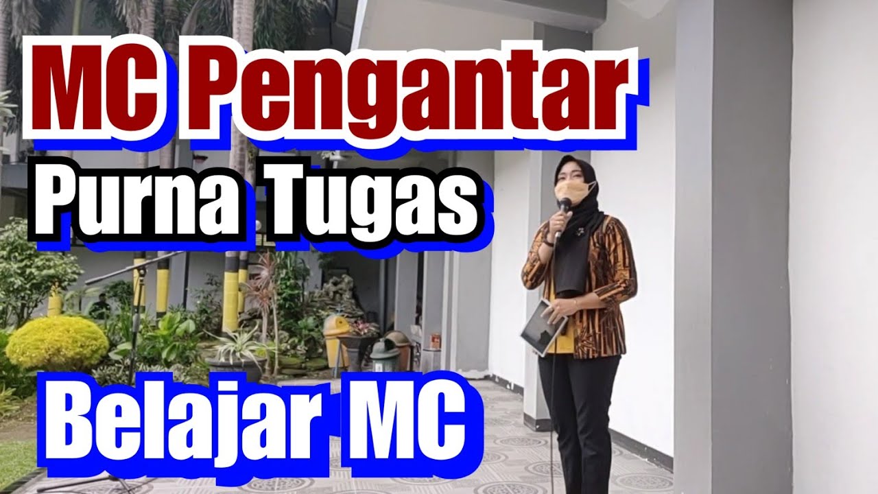 MC ACARA PENGANTAR PURNA TUGAS PEJABAT