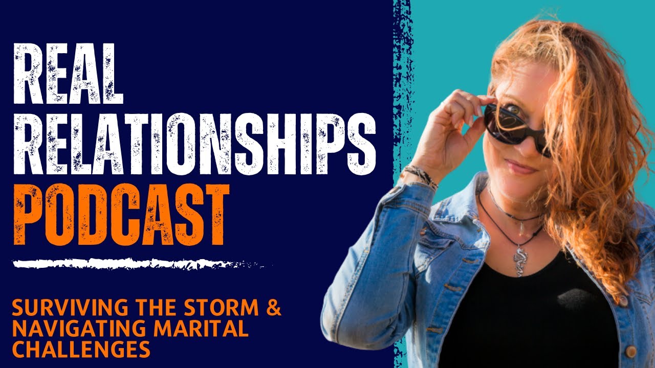 Surviving The Storm & Navigating Marital Challenges