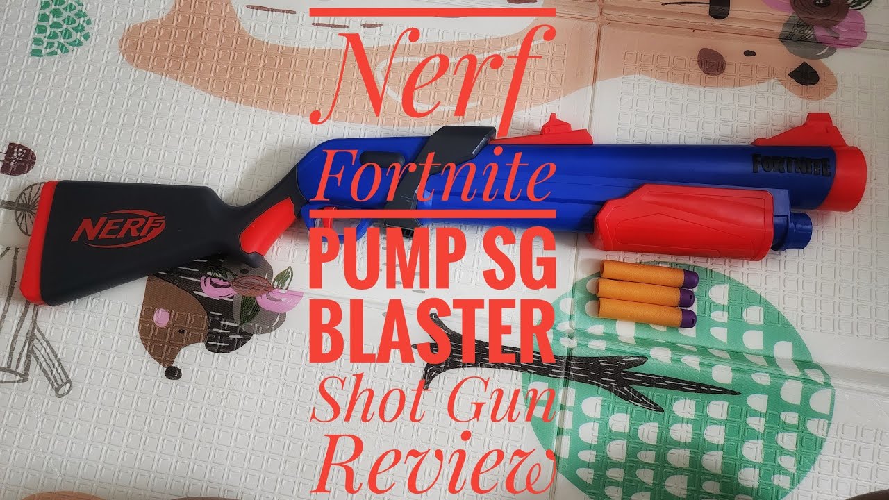 Nerf Fortnite Pump SG Blaster Shot Gun Review #nerf #nerfgun #nerffortnite #fortnite #fortniteguns