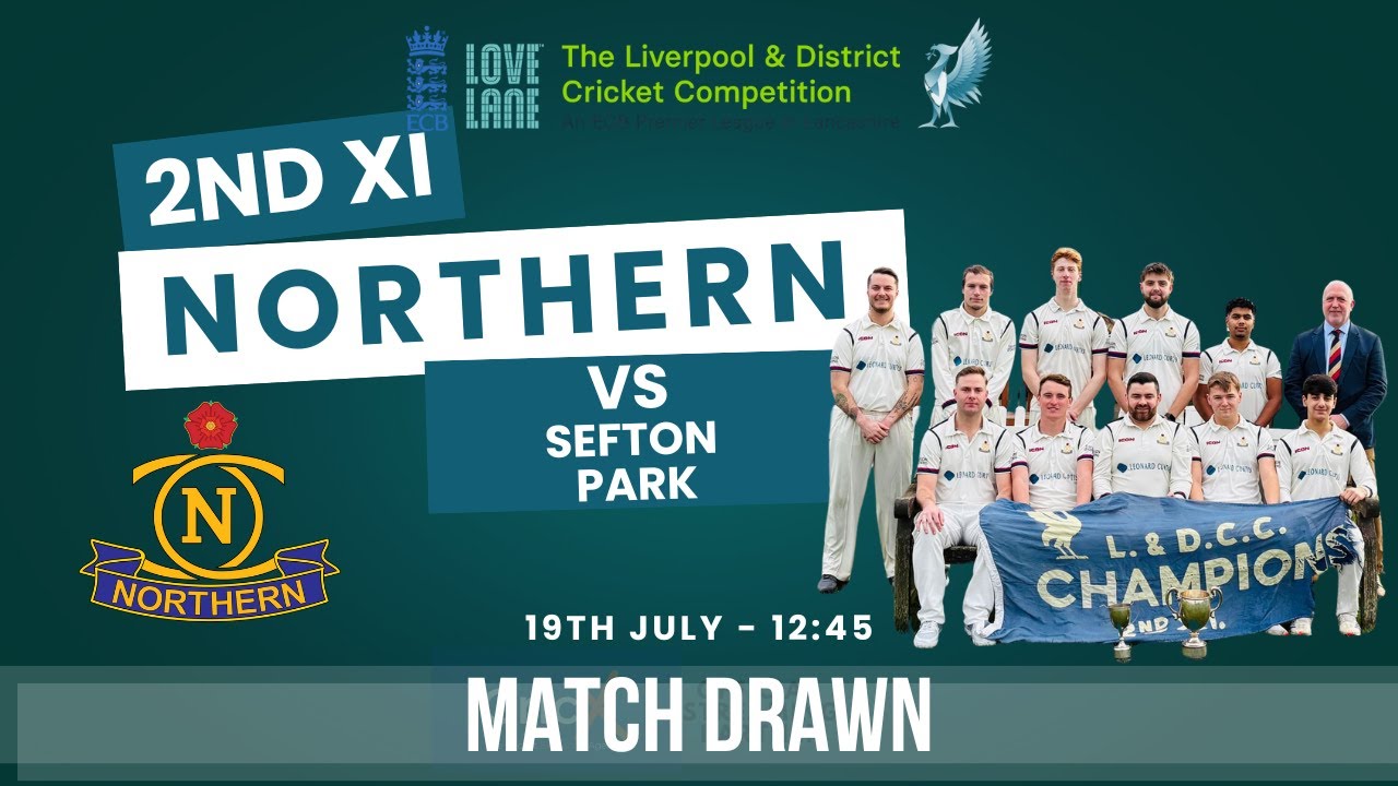 LIVE: Northern CC - 2nd XI Vs. Sefton Park CC - 2nd XI