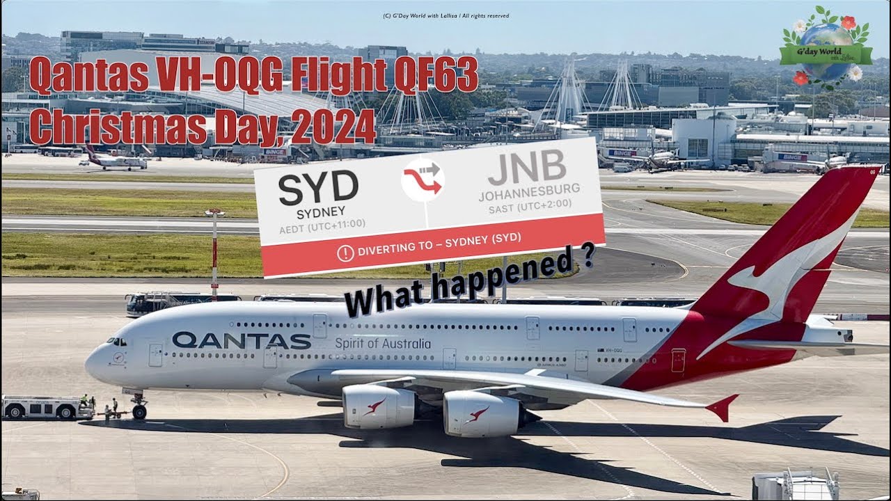 Qantas QF63 diverted on Christmas Day 2024 ....bonus content included