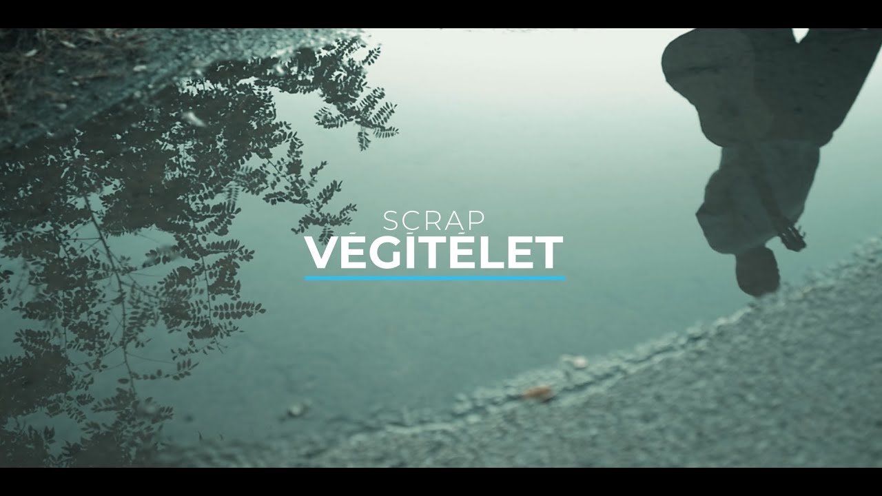 SCRAP | V&Eacute;G&Iacute;T&Eacute;LET [OFFICIAL MUSIC VIDEO]