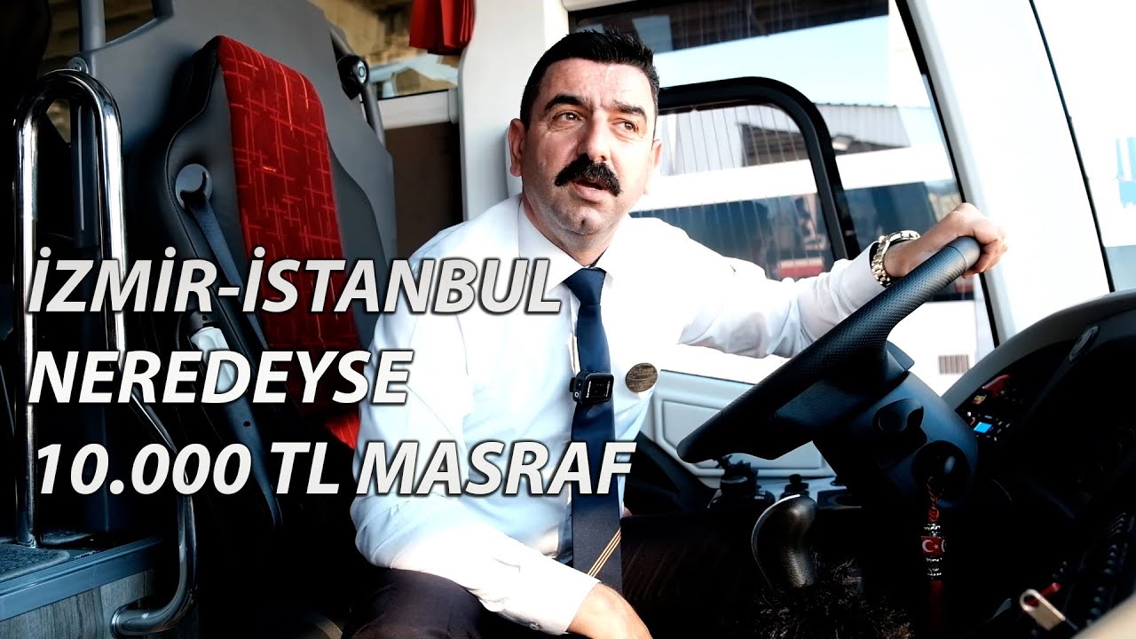 İzmir-İstanbul 10.000 TL Sadece Masraf ! - Kaptan Köşkü