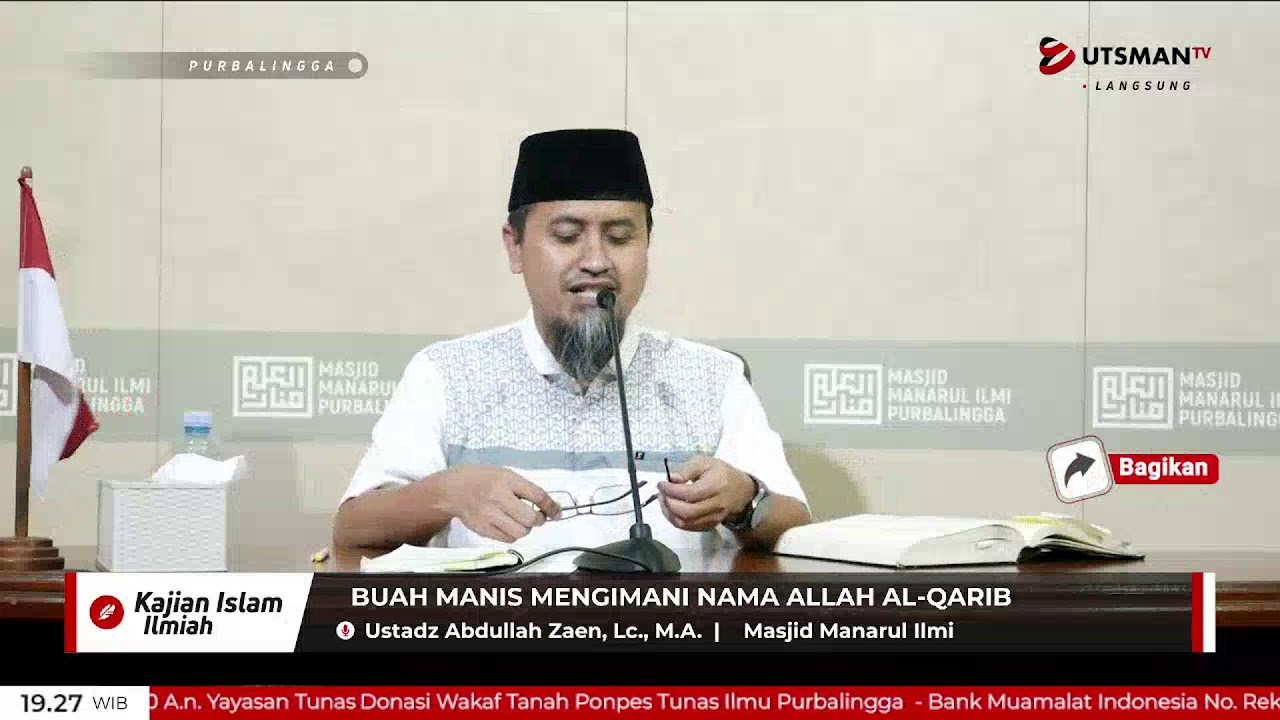 LIVE Buah Manis Mengimani Nama Allah Al-Qarib - Ustadz Abdullah Zaen, Lc., M.A.