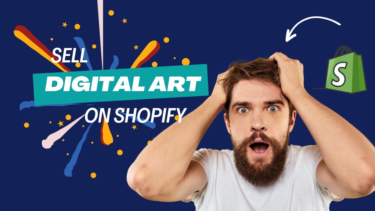 How to Sell Digital Art on Shopify | Step-by-Step Tutorial 2024