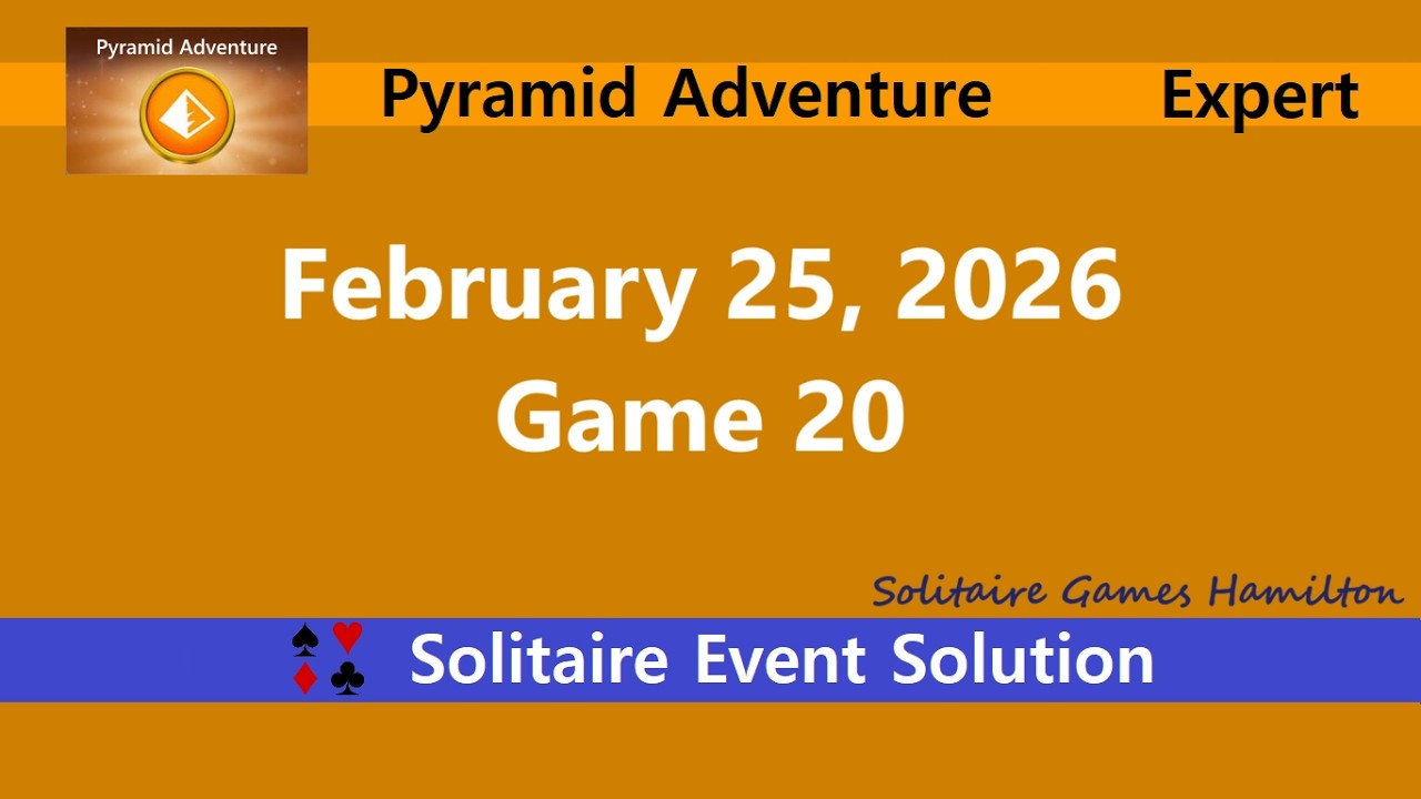 Pyramid Adventure Game #20 | February 25, 2026 Event | Expert