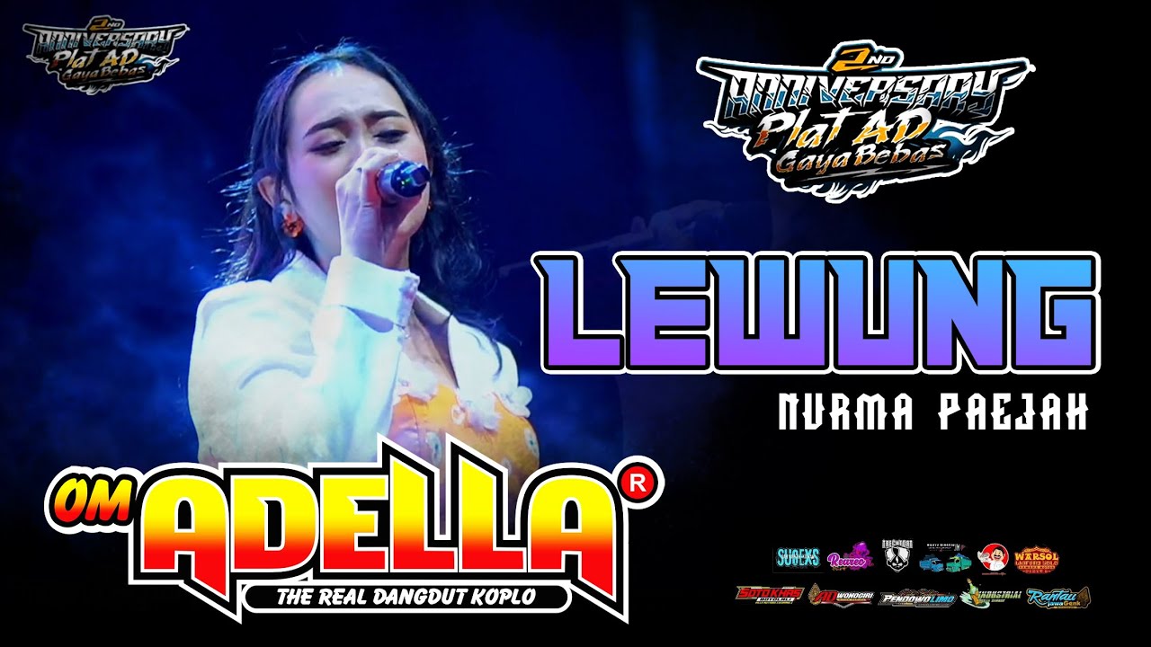 LEWUNG - NURMA PAEJAH || OM ADELLA | ANNIV 2Nd PLAT AD GAYA BEBAS | 07-09-2024 | YON ARMED BEKASI