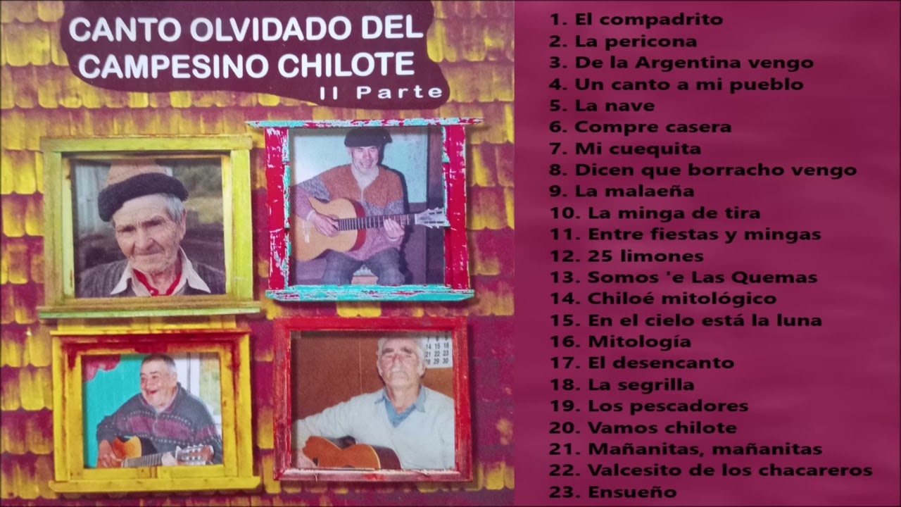 Agrupación de Folkloristas de Dalcahue - Canto olvidado del campesino chilote II Parte (2012)