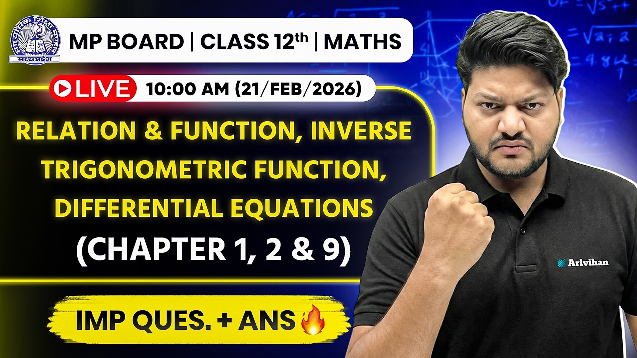 MP Board Class 12th Maths :Relation & Function + ITF + Differential Equations 🎯 | Target 80/80 |