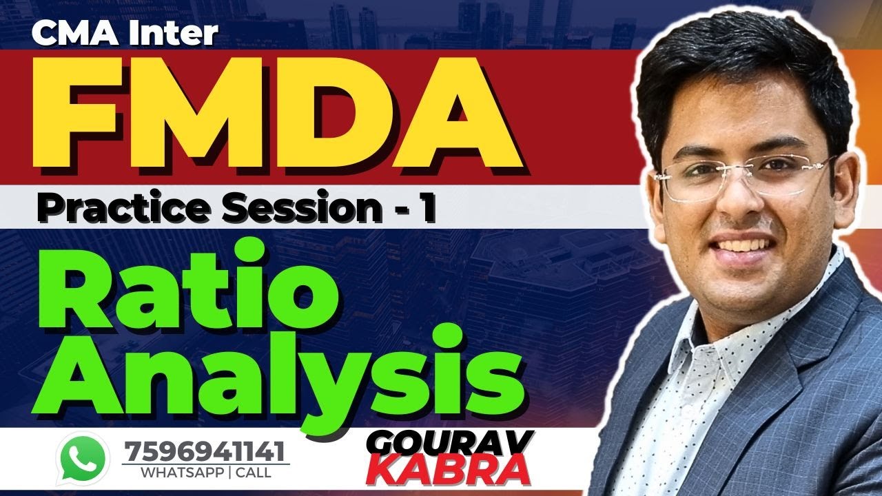 CMA Inter - Financial Management | Practice Batch | Ratio Analysis | Gourav Kabra