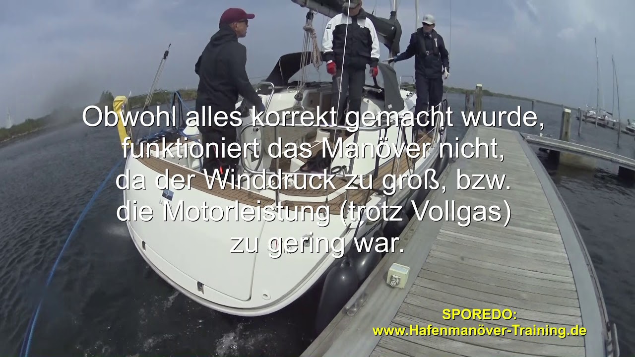 Hafenkino: Missgl&uuml;cktes Ablegeman&ouml;ver mit gegen&uuml;berliegender Achterleine bei auflandigem Wind