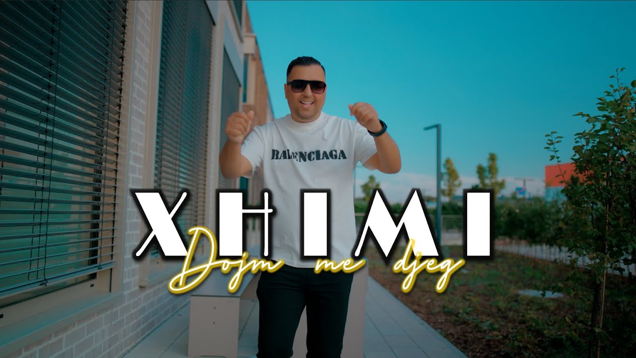 Xhimi - Dojm me djeg (Official Video 4K) Prod. by Murat Liman