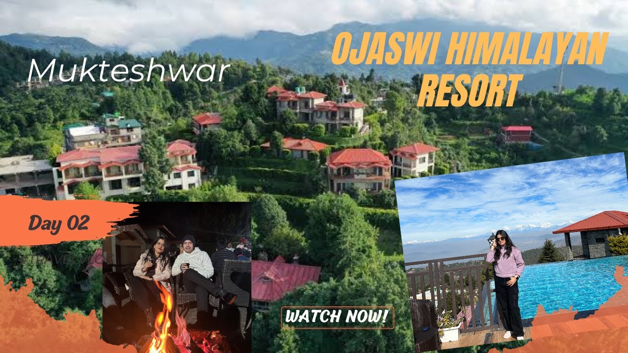 Ojaswi Himalayan Resort| Best resort in mukteshwar Uttarakhand🏔️| Mukteshwar dham temple visit🙏❤️