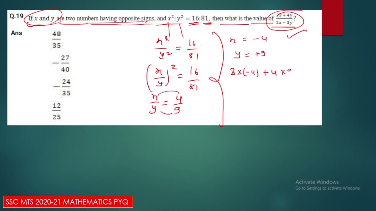if x and y are two numbers having opposite signs and x2 : y2=  16:81 then what is the value
