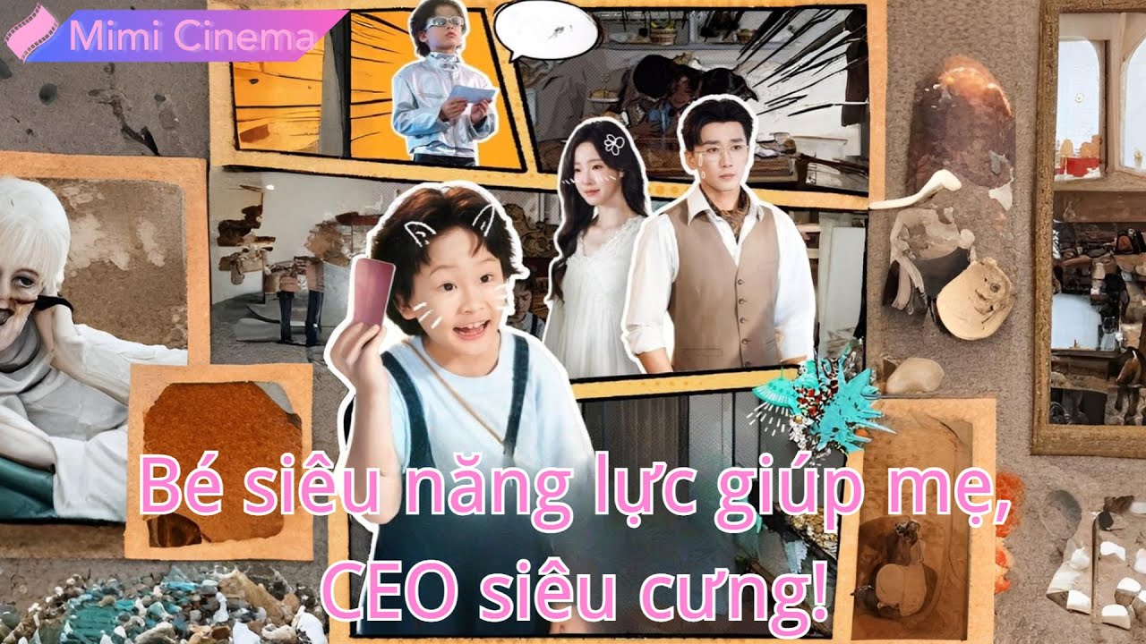 Bé siêu năng lực xuyên thời gian cứu mẹ,giúp mẹ chinh phục CEO và được cả nhà cưng chiều#250928mbB2