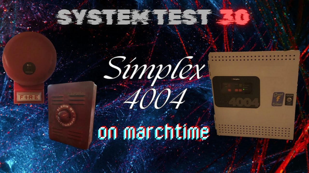 System Test 30 - Simplex 4004 on Marchtime 🔔