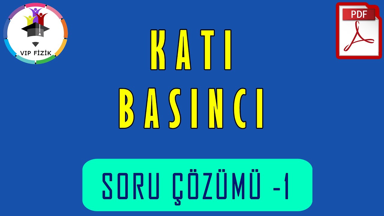 Katı Basıncı Soru Çözümü | PDF | TYT Fizik #2022