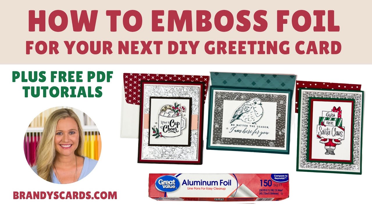 How To Emboss Aluminum foil For Your Next DIY Greeting Card