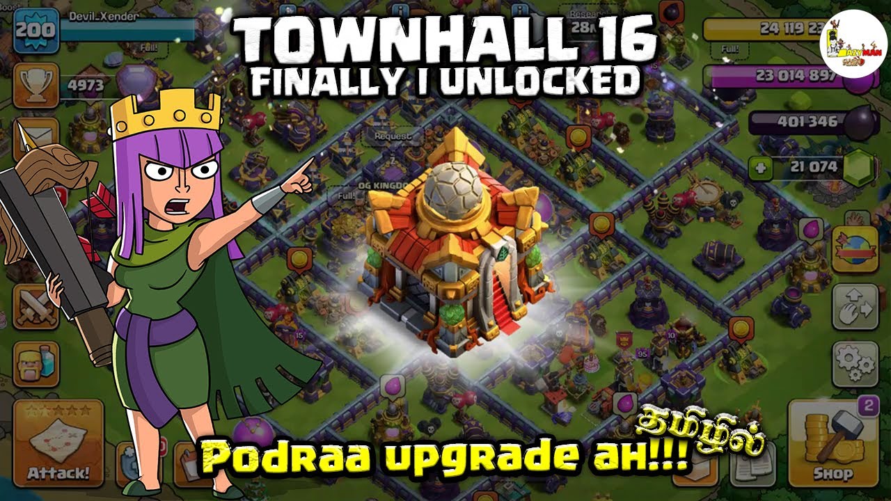 இத பண்ணுங்க After 5 month I Unlocked TOWNHALL 16 தமிழில் | LAZYMAN COC