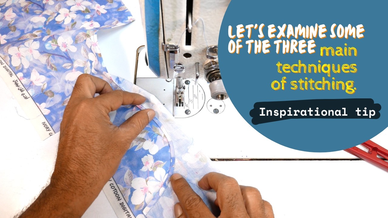 Let's take a look at three main sewing techniques I sewing tips and tricks for beginners
